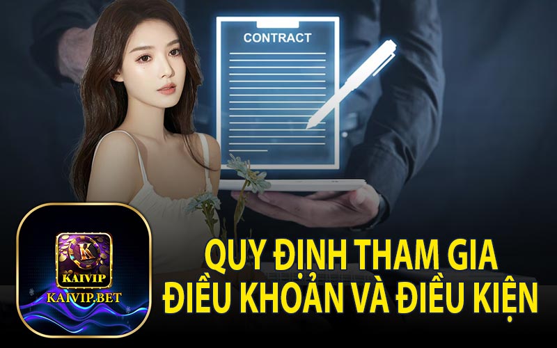 Quy Định Tham Gia Điều Khoản Và Điều Kiện