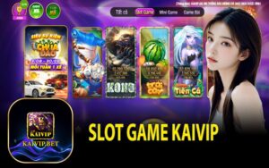 Slot Game KaiVip