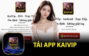 Tải App KaiVip